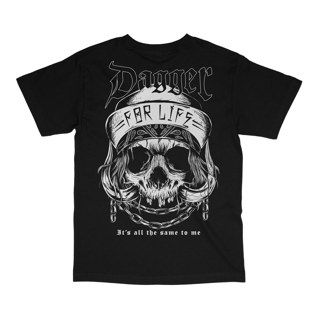 Dagger Skates Its All The Same To Me T-Shirt